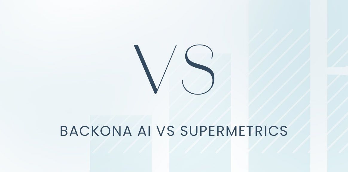 Backona AI vs Supermetrics: Complete Platform Comparison Guide 2025